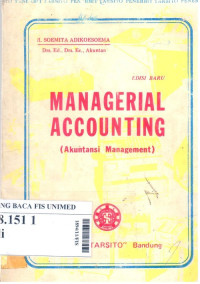 Managerial accounting = akuntansi management