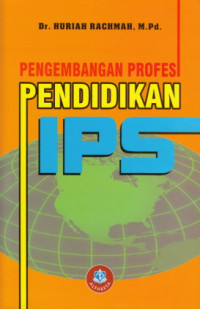 Pengembangan profesi pendidikan IPS