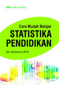 Cara mudah belajar statistika pendidikan