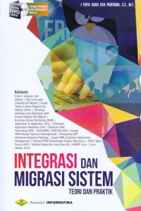 Integrasi dan migrasi sistem : teori dan praktik