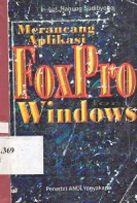 Merancang aplikasi foxpro for windows