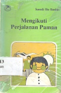 Mengikuti perjalanan paman