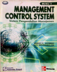 Management control system = Sistem pengendalian manajemen buku 1
