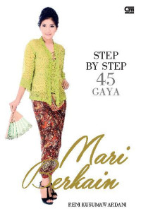 Mari berkain : step by step 45 gaya