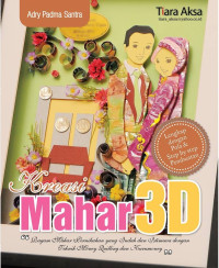 Kreasi mahar 3D : ragam mahar pernikahan yang indah dan istimewa dengan teknik money quiling