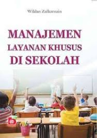 Manajemen layanan khusus di sekolah