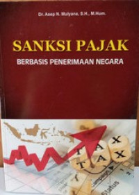 Sanksi pajak : berbasis penerimaan negara