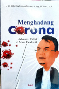 Menghadang corona : advokasi publik di masa pandemik