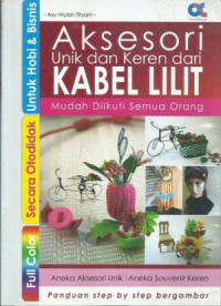 Aksesori unik dan keren dari kabel lilit : mudah diikuti semua orang