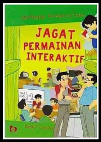 Gerbang kreativitas : jagat permainan interaktif