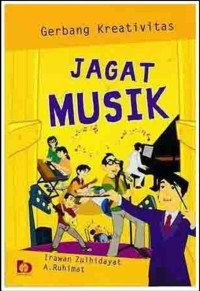 Gerbang kreativitas : jagat musik