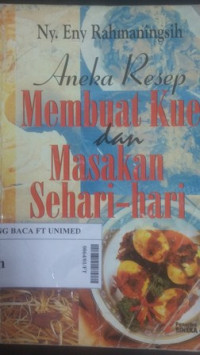 Aneka resep membuat kue dan masakan sehari-hari