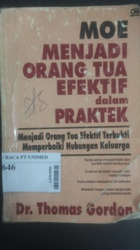 MOE menjadi orang tua efektif dalam praktek