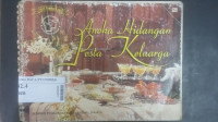 Aneka hidangan pesta keluarga