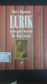 Lurik : garis-garis bertuah the magic stripes