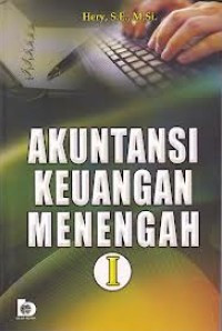 Akuntansi keuangan menengah 1