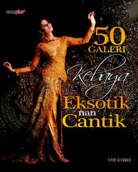 50 galeri kebaya eksotik nan cantik