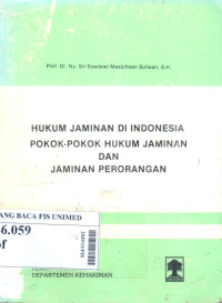 Hukum jaminan di indonesia pokok - pokok hukum jaminan dan jaminan perorangan