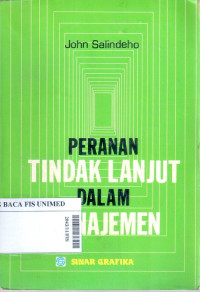 Peranan tindak lanjut dalam manajemen