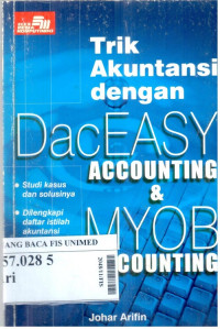 Trik akuntansi dengan dac easy accounting & myob accounting