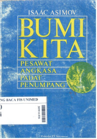 Bumi kita : pesawat angkasa padat penumpang