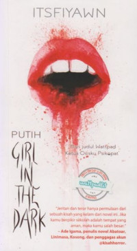 Putih : girl in the dark