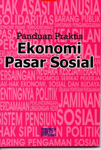 Panduan praktis : ekonomi pasar sosial