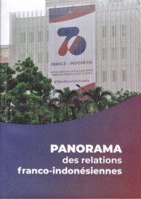 Panorama des relations franco-indonesiennes