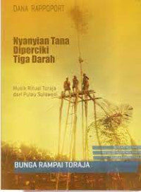 Bunga rampai Toraja : cuplikan-cuplikan pilihan nyanyian Toraja