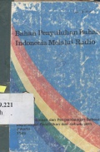 Bahan penyuluhan bahasa Indonesia melalui radio