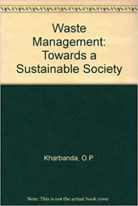 Waste management : towards a sustainable society