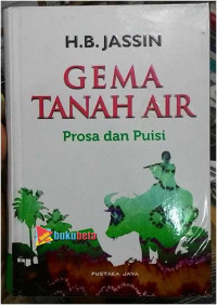 Gema tanah air : prosa dan puisi