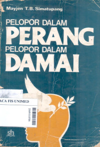 Pelopor Dalam Perang Pelopor dalam Damai