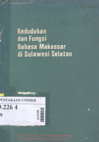 Kedudukan dan fungsi bahasa Makassar di Sulawesi Selatan