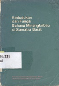 Kedudukan dan fungsi bahasa Minangkabau di Sumatera Barat