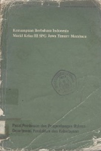 Kemampuan berbahasa Indonesia (membaca) murid kls. III SMA Jawa Timur