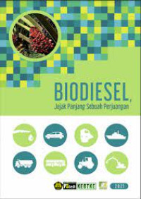 Biodiesel, jejak panjang sebuah perjuangan