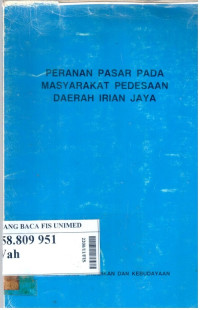 Peranan pasar pada masyarakat pedesaan daerah irian jaya