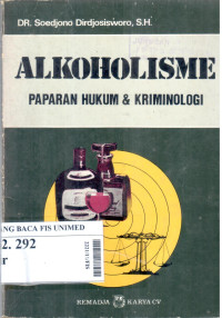 Alkoholisme : Paparan HUkum & Kriminologi