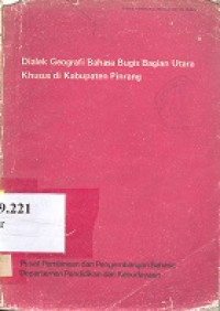 Dialek geografi bahasa Bugis Bagian Utara khusus di Kabupaten Pinrang