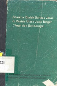 Struktur bahasa JAwa di pesisir Utara Jawa Tengah (Tegal dan sekitarnya)