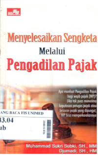 Menyelesaikan sengketa melalui pengadilan pajak