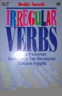 Image of Irregular verbs : buku pedoman kata kerja tak beraturan bahasa Inggris