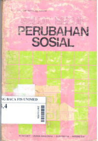 Seluk beluk perubahan sosial