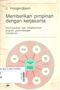 Memberikan pimpinan dengan kerjasama : merencanakan dan melaksanakan program perkembangan manajemen