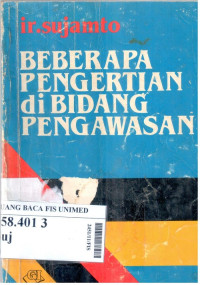 Beberapa pengertian di bidang pengawasan