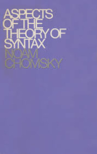 Aspects of the theory of syntax