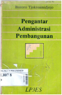 Pengantar administrasi pembangunan