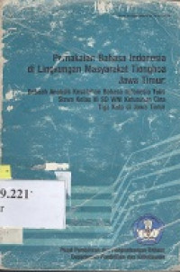 Pemakaian bahasa Indonesia di lingkungan masyarakat Tionghoa Jawa Timur