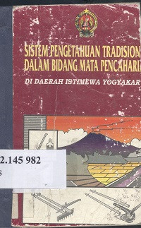 Sistim Pengetahuan tradisional dalam bidang mata pencaharian di daerah Istimewa Yogyakarta